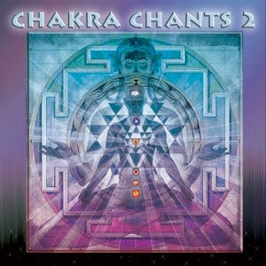 Jonathan Goldman - Chakra Chants 2