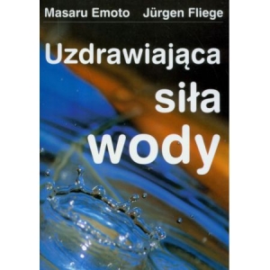 Uzdrawiająca siła wody