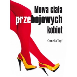 Mowa ciała przebojowych kobiet