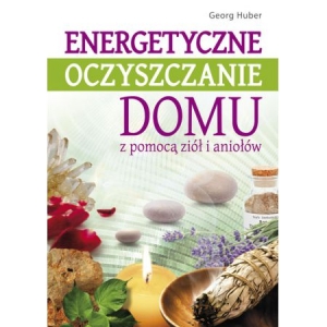 Energetyczne oczyszczanie domu