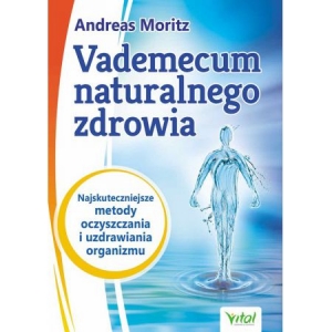 Vademecum naturalnego zdrowia