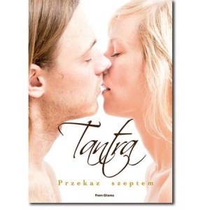 Tantra. Przekaz szeptem