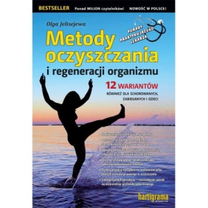 Metody oczyszczania i regeneracji organizmu