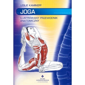 Joga. Ilustrowany przewodnik anatomiczny