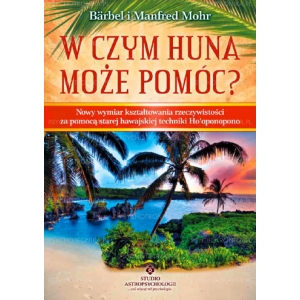 W czym huna może pomóc