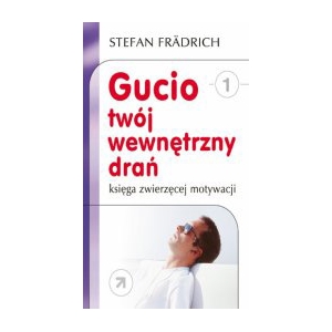 Gucio twój wewnętrzny drań