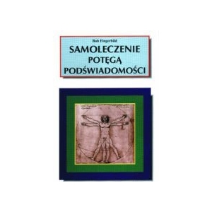 Samoleczenie potęgą podświadomości