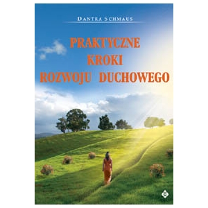 Praktyczne kroki rozwoju duchowego