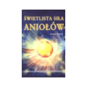 Świetlista siła aniołów