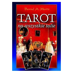 Tarot na wszystkie talie